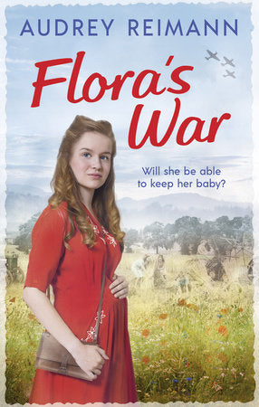 Flora's War Paperback by Audrey Reimann