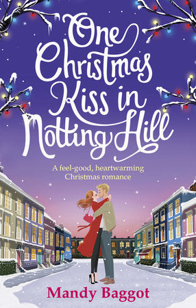 One Christmas Kiss in Notting Hill Paperback by Mandy Baggot