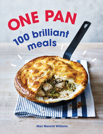 One Pan. 100 Brilliant Meals Paperback by Mari Mererid Williams