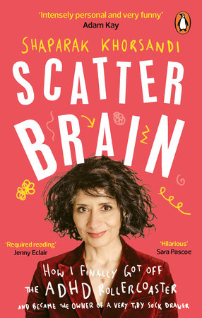 Scatter Brain Paperback by Shappi Khorsandi