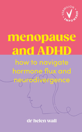 Menopause and ADHD Paperback by Dr Helen Wall