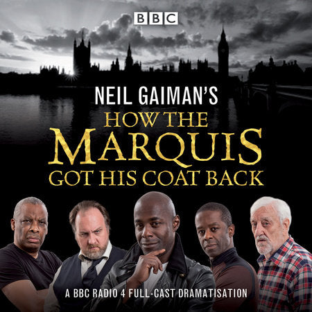 Neil Gaiman's How the Marquis Got His Coat Back Audio by Neil Gaiman