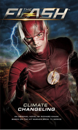 The Flash: Climate Changeling Paperback by Richard Knaak