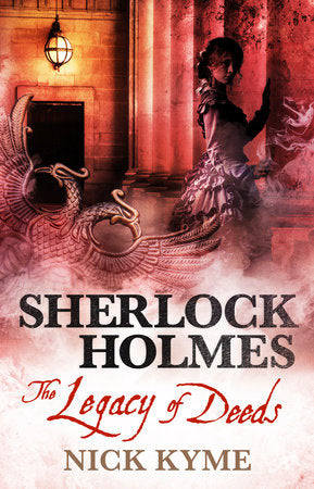 Sherlock Holmes - The Legacy of Deeds Paperback by Nick Kyme