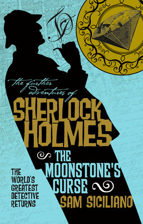 The Further Adventures of Sherlock Holmes - The Moonstone's Curse Paperback by Sam Siciliano