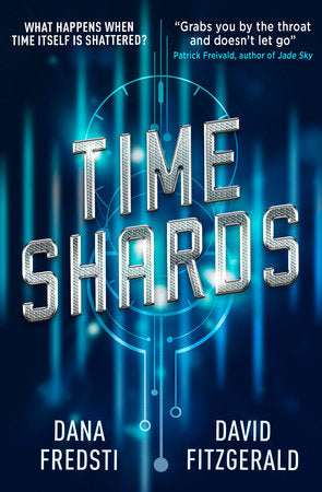 Time Shards Paperback by Dana Fredsti and David Fitzgerald