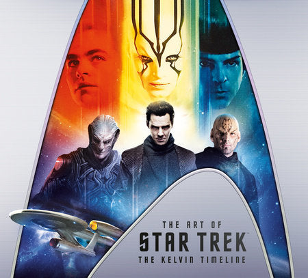 The Art of Star Trek: The Kelvin Timeline Hardcover by Jeff Bond
