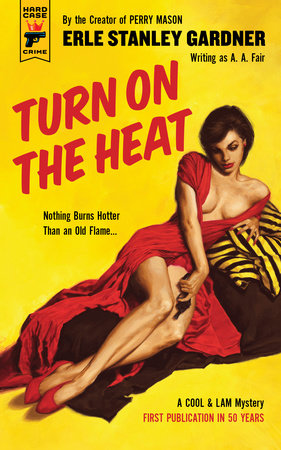 Turn on the Heat Paperback by Erle Stanley Gardner