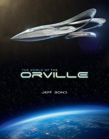 The World of The Orville Hardcover by Jeff Bond