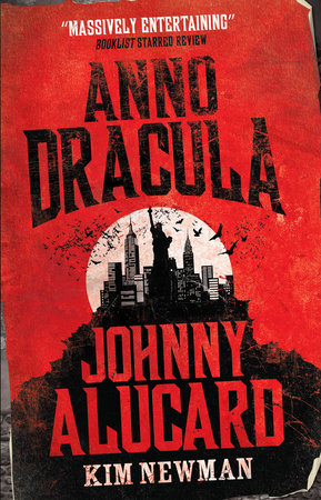 Anno Dracula - Johnny Alucard Paperback by Kim Newman