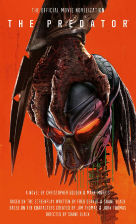 The Predator: The Official Movie Novelization Paperback by Christopher Golden