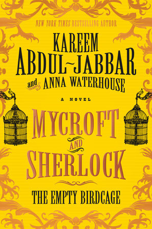 Mycroft and Sherlock: The Empty Birdcage TR by Kareem Abdul-Jabbar and Anna Waterhouse