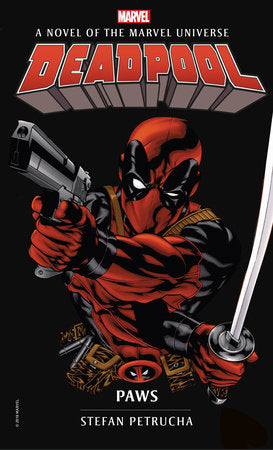 Deadpool: Paws Paperback by Stefan Petrucha