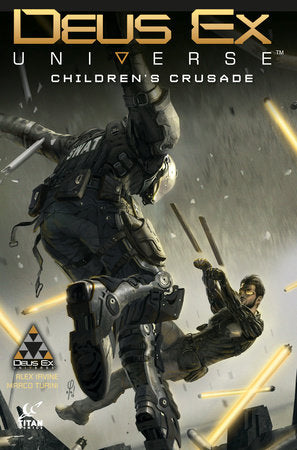 Deus Ex Universe Volume 1: Children's Crusade Paperback by Irvine, Alex