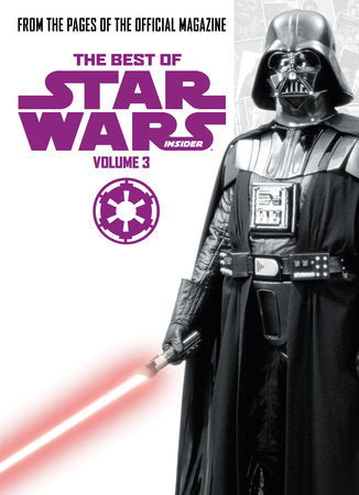 Star Wars: Best Of Star Wars Insider Vol. 3 Paperback by Titan