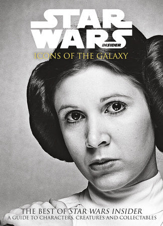 Star Wars: Icons Of The Galaxy Paperback by Titan