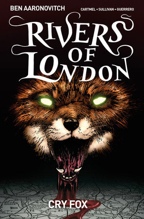 Rivers Of London Vol. 5: Cry Fox Paperback by Written by Ben Aaronovitch and Andrew Cartmel, with art by Lee Sullivan