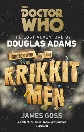 Doctor Who and the Krikkitmen TR by Douglas Adams and James Goss