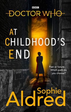 Doctor Who: At Childhood's End TR by Sophie Aldred