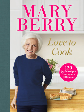 Love to Cook Hardcover by Mary Berry