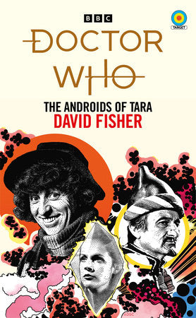 Doctor Who: The Androids of Tara (Target Collection) Paperback by David Fisher