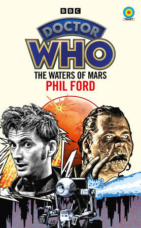 Doctor Who: The Waters of Mars (Target Collection) Paperback by Phil Ford