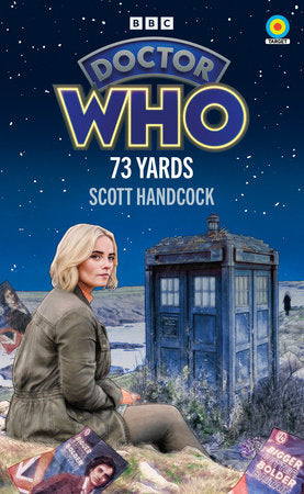 Doctor Who: 73 Yards (Target Collection) Paperback by Scott Handcock