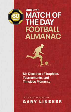 Match of the Day Football Almanac Hardcover by Nick Constable