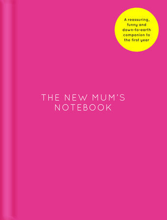The New Mum's Notebook Merchandise by Amy Ransom