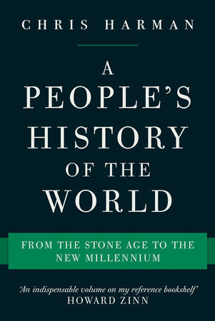 A People's History of the World Paperback by Chris Harman