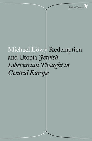 Redemption and Utopia Paperback by Michael Löwy