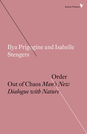 Order Out of Chaos Paperback by Ilya Prigogine and Isabelle Stengers