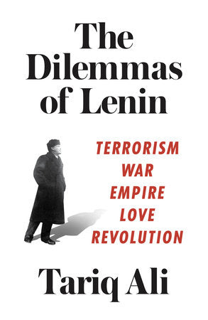 The Dilemmas of Lenin TR by Tariq Ali