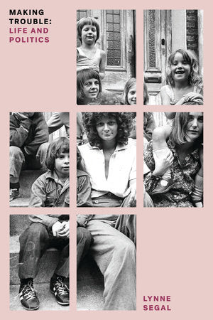 Making Trouble Paperback by Lynne Segal