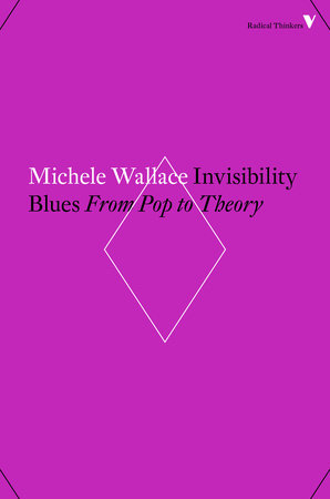 Invisibility Blues Paperback by Michele Wallace