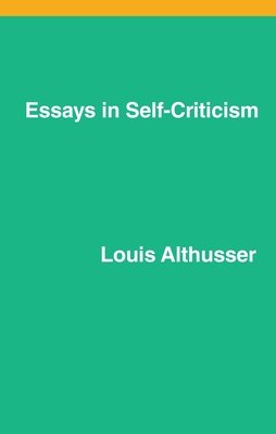 Essays on Self-Criticism Paperback by Louis Althusser
