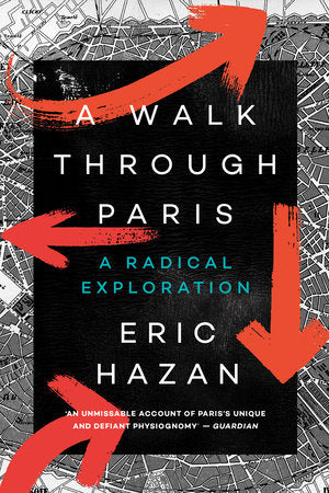 A Walk Through Paris Paperback by Eric Hazan