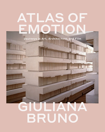 Atlas of Emotion Paperback by Giuliana Bruno