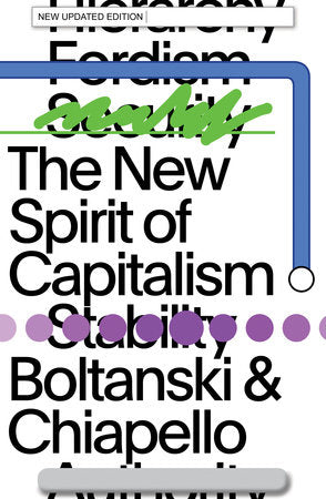 The New Spirit of Capitalism Paperback by Luc Boltanski and Eve Chiapello