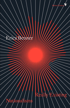 Really Existing Nationalisms Paperback by Erica Benner