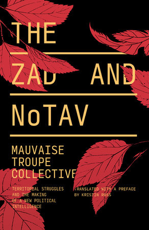 The Zad and NoTAV Paperback by Mauvaise Troupe Collective