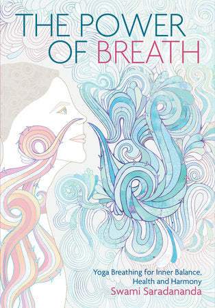 The Power of Breath Paperback by Swami Saradanandra