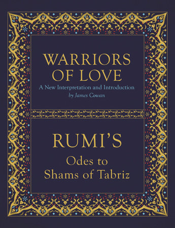 Warriors of Love Hardcover by Mevlana Rumi
