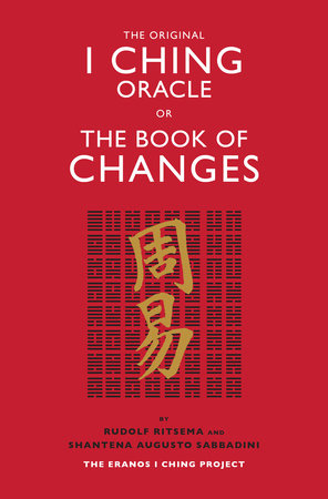 The Original I Ching Oracle or The Book of Changes Paperback by Rudolf Ritsema