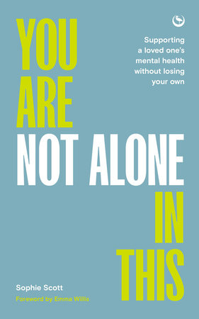 You Are Not Alone In This Paperback by Sophie Scott