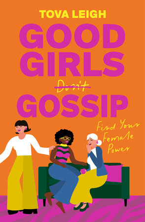 Good Girls Gossip Hardcover by Tova Leigh