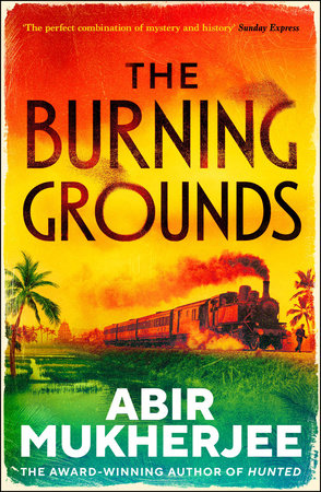 The Burning Grounds Paperback by Abir Mukherjee