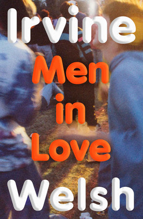 Men in Love TR by Irvine Welsh