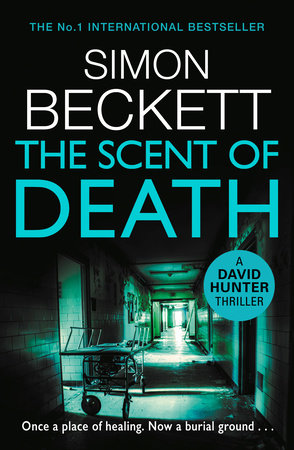The Scent of Death Paperback by Simon Beckett