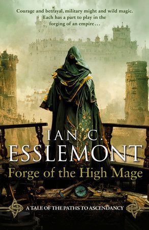 Forge of the High Mage Paperback by Ian C. Esslemont